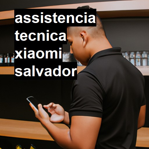 Assistência Técnica xiaomi  em Salvador |  R$ 99,00 (a partir)