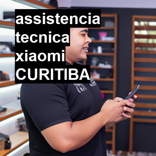 Assistência Técnica xiaomi  em Curitiba |  R$ 99,00 (a partir)