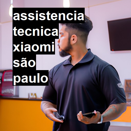 Assistência Técnica xiaomi  em São Paulo |  R$ 99,00 (a partir)