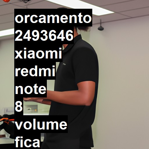 XIAOMI REDMI NOTE 8 VOLUME FICA AUMENTANDO SOZINHO | ConsertaSmart VOLTA REDONDA SANTA CECÍLIA