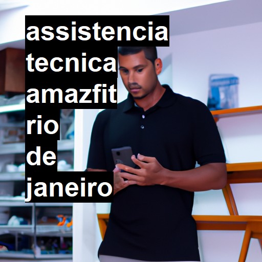 Assistência Técnica amazfit  em Rio de Janeiro |  R$ 99,00 (a partir)