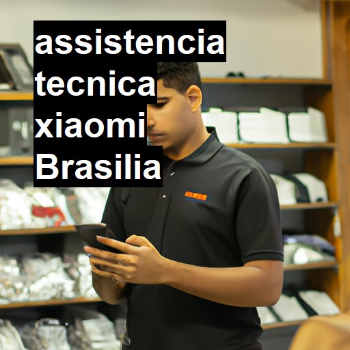 Assistência Técnica xiaomi  em Brasília |  R$ 99,00 (a partir)