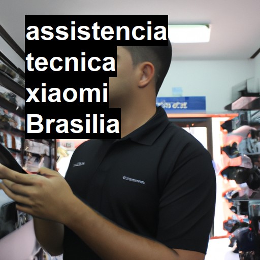 Assistência Técnica xiaomi  em Brasília |  R$ 99,00 (a partir)