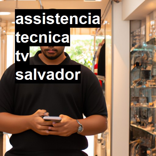 Assistência Técnica tv  em Salvador |  R$ 99,00 (a partir)