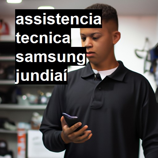 Assistência Técnica Samsung  em Jundiaí |  R$ 99,00 (a partir)