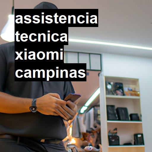 Assistência Técnica xiaomi  em Campinas |  R$ 99,00 (a partir)