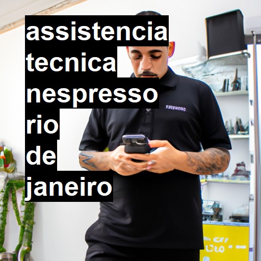 Assistência Técnica nespresso  em Rio de Janeiro |  R$ 99,00 (a partir)