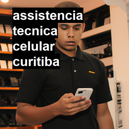 Assistência Técnica de Celular em Curitiba |  R$ 99,00 (a partir)