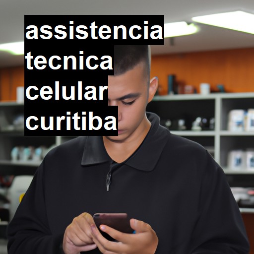 Assistência Técnica de Celular em Curitiba |  R$ 99,00 (a partir)