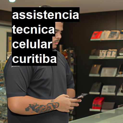 Assistência Técnica de Celular em Curitiba |  R$ 99,00 (a partir)