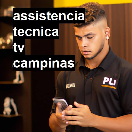 Assistência Técnica tv  em Campinas |  R$ 99,00 (a partir)