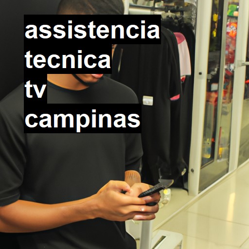 Assistência Técnica tv  em Campinas |  R$ 99,00 (a partir)