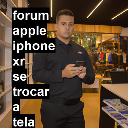 APPLE IPHONE XR - SE TROCAR A TELA DO IPHONE XR TEM RISCO DE PERDER FACE ID | ConsertaSmart 