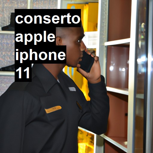 Conserto em  iPhone 11 | Veja o preço