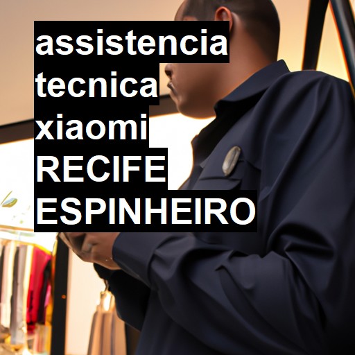 Assistência Técnica xiaomi  em recife espinheiro |  R$ 99,00 (a partir)