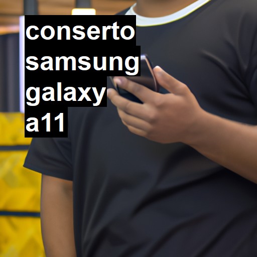 Conserto em Samsung Galaxy A11 | Veja o preço
