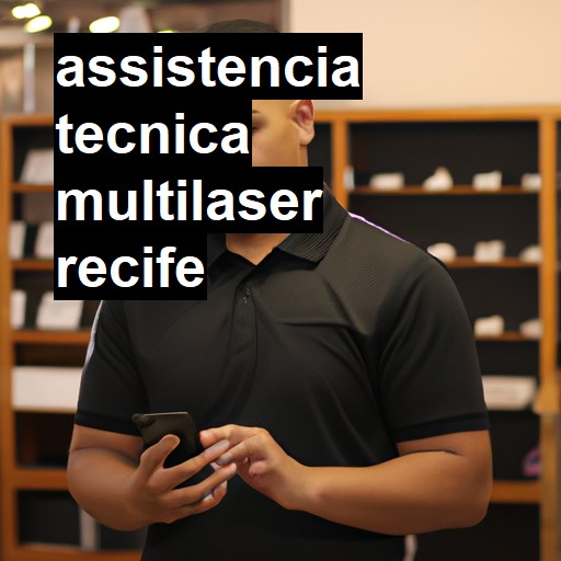 Assistência Técnica multilaser  em Recife |  R$ 99,00 (a partir)