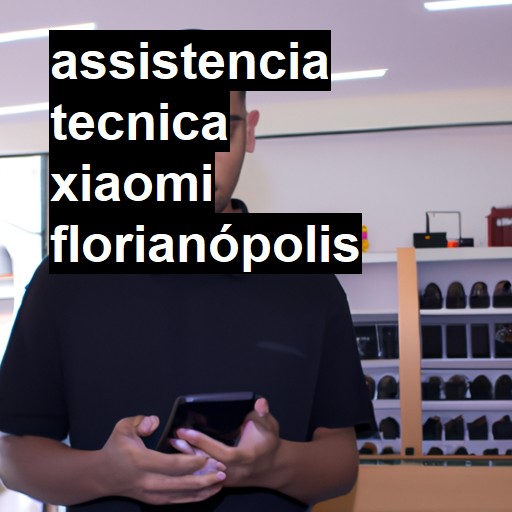 Assistência Técnica xiaomi  em Florianópolis |  R$ 99,00 (a partir)