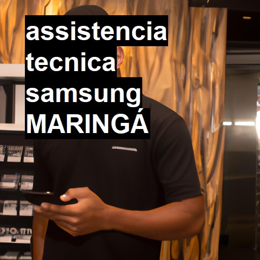 Assistência Técnica Samsung  em Maringá |  R$ 99,00 (a partir)