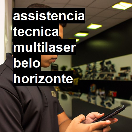 Assistência Técnica multilaser  em Belo Horizonte |  R$ 99,00 (a partir)
