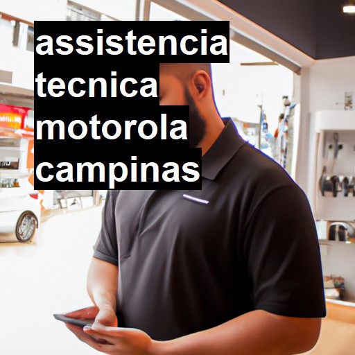 Assistência Técnica Motorola  em Campinas |  R$ 99,00 (a partir)