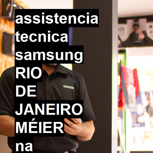 Assistência Técnica Samsung  em rio de janeiro meier |  R$ 99,00 (a partir)