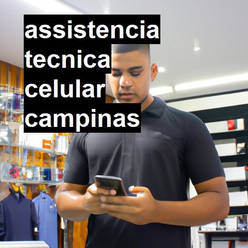 Assistência Técnica de Celular em Campinas |  R$ 99,00 (a partir)