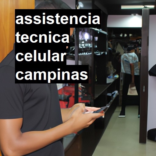 Assistência Técnica de Celular em Campinas |  R$ 99,00 (a partir)