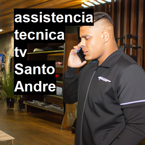 Assistência Técnica tv  em Santo André |  R$ 99,00 (a partir)