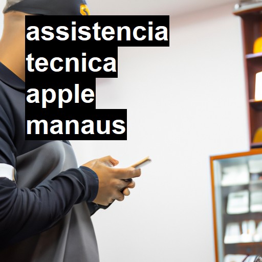 Assistência Técnica Apple  em Manaus |  R$ 99,00 (a partir)