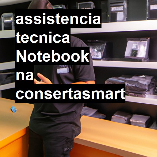 Assistência Técnica Notebook - ORÇAMENTO AGORA