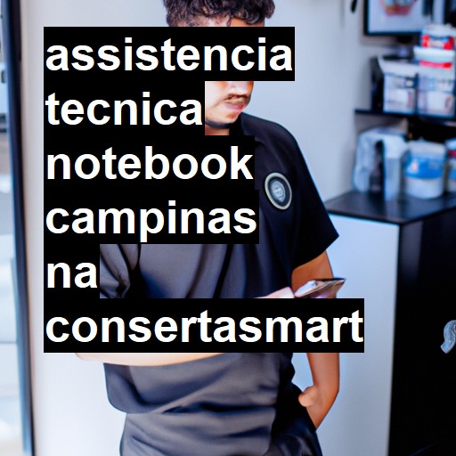 Assistência Técnica notebook  em Campinas |  R$ 99,00 (a partir)