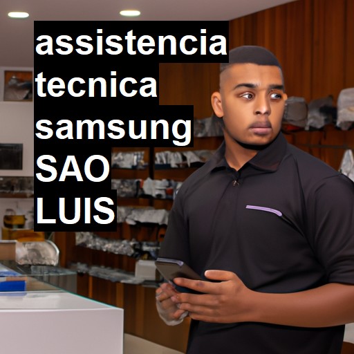 Assistência Técnica Samsung  em São Luís |  R$ 99,00 (a partir)