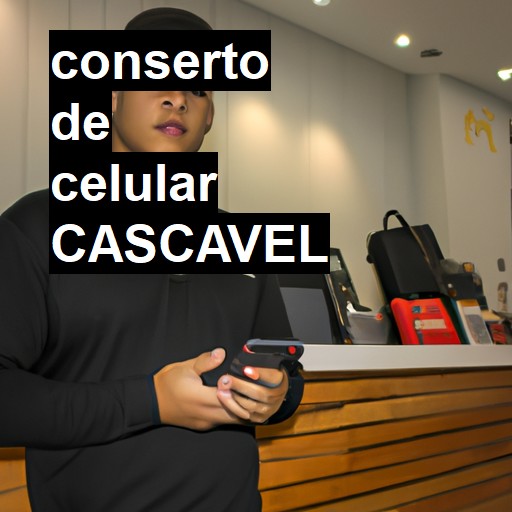 Conserto de Celular em Cascavel - R$ 99,00