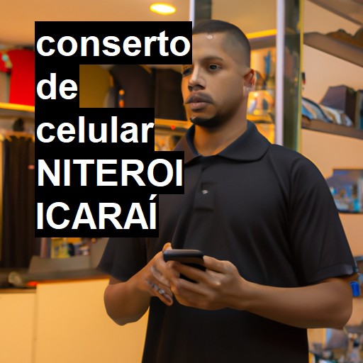 Conserto de Celular em niteroi icaraí - R$ 99,00