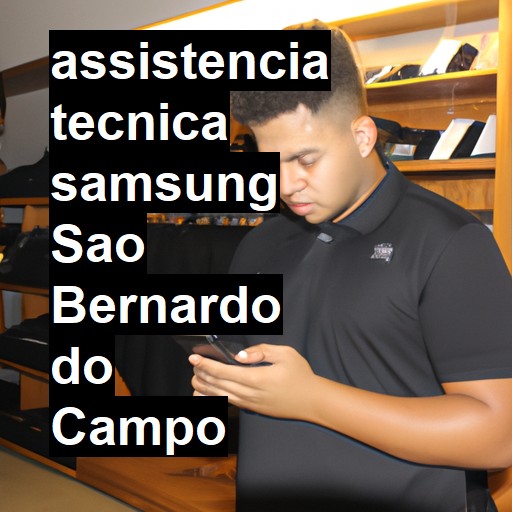 Assistência Técnica Samsung  em São Bernardo do Campo |  R$ 99,00 (a partir)