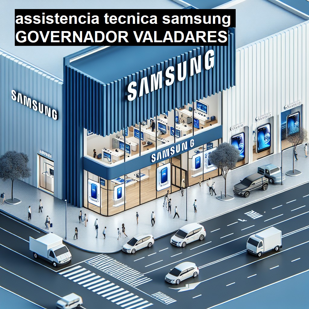 Assistência Técnica Samsung  em Governador Valadares |  R$ 99,00 (a partir)