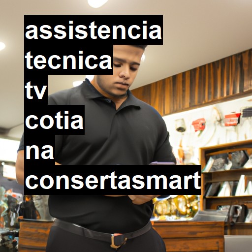 Assistência Técnica tv  em Cotia |  R$ 99,00 (a partir)