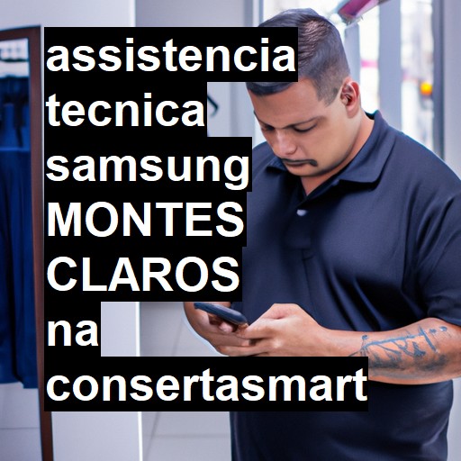 Assistência Técnica Samsung  em Montes Claros |  R$ 99,00 (a partir)