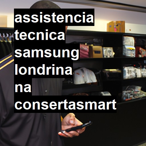 Assistência Técnica Samsung  em Londrina |  R$ 99,00 (a partir)