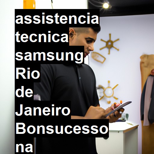 Assistência Técnica Samsung  em rio de janeiro bonsucesso |  R$ 99,00 (a partir)