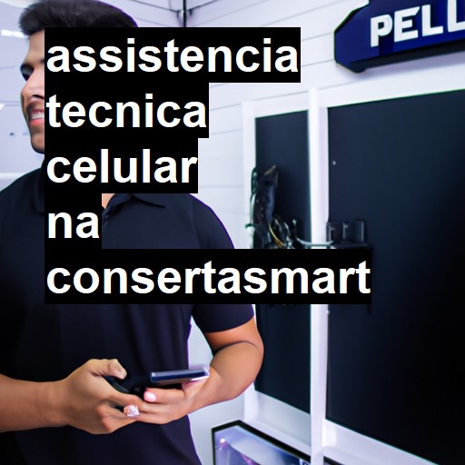 Assistência Técnica Celular - ORÇAMENTO AGORA