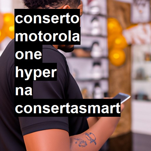 Conserto em  One Hyper | Veja o preço