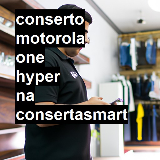 Conserto em  One Hyper | Veja o preço