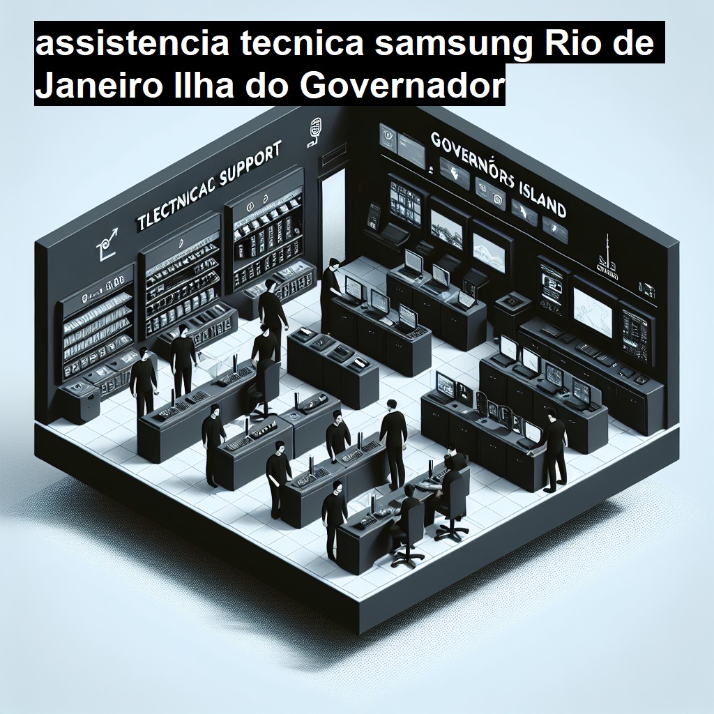 Assistência Técnica Samsung  em Rio de Janeiro Ilha do Governador |  R$ 99,00 (a partir)