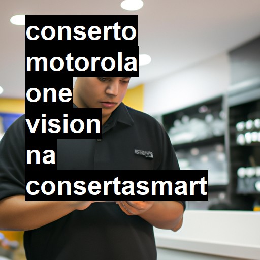 Conserto em  One Vision | Veja o preço