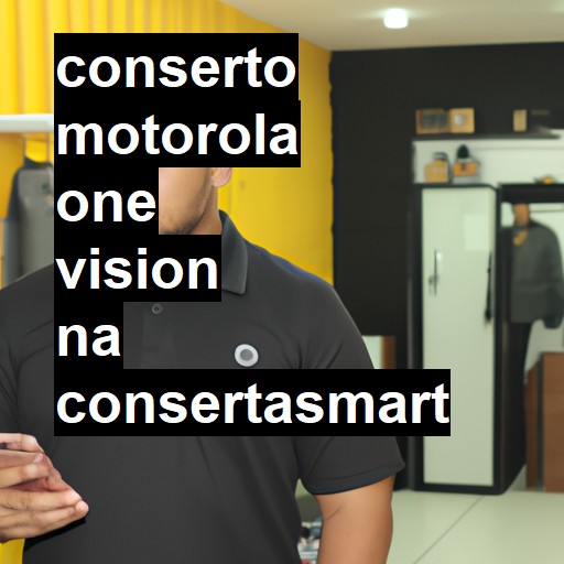 Conserto em  One Vision | Veja o preço