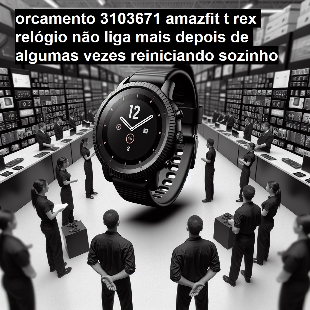 AMAZFIT T REX RELÓGIO NÃO LIGA MAIS, DEPOIS DE ALGUMAS VEZES REINICIANDO SOZINHO | ConsertaSmart SÃO PAULO MORUMBI (DESATIVADA)