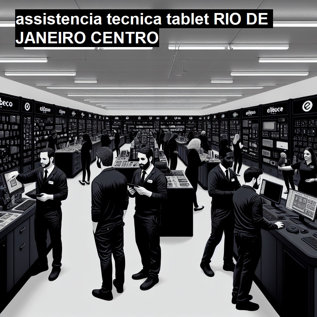 Assistência Técnica tablet  em rio de janeiro centro |  R$ 99,00 (a partir)