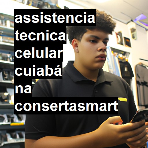 Assistência Técnica de Celular em Cuiabá |  R$ 99,00 (a partir)